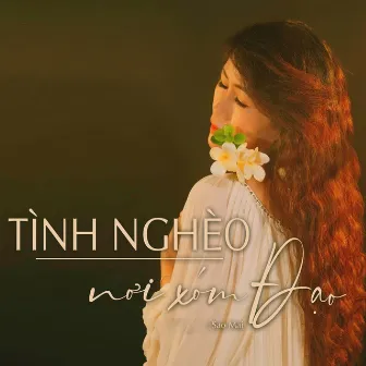 Tình Nghèo Nơi Xóm Đạo by Sao Mai