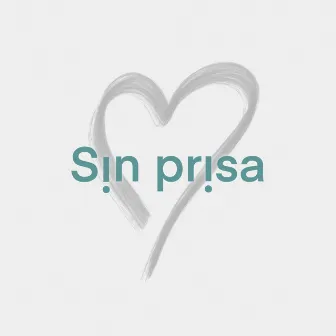 Sin Prisa by LSNCHZ