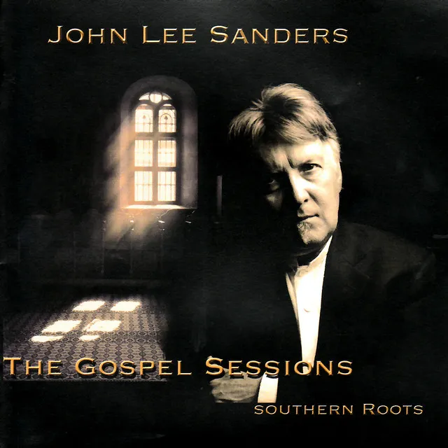 The Gospel Sessions: Southern Roots