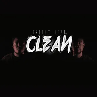 Clean by Freely Live