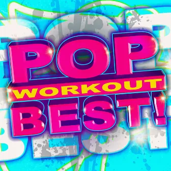 Pop Workout Best by Workout Music