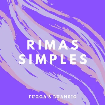 Rimas Simples by Fugga