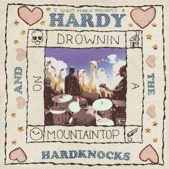 Hardy & The Hardknocks: Drownin on a Mountaintop by T. Hardy Morris