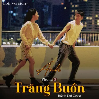 Ánh Trăng Buồn (Lofi) by Thành Đạt