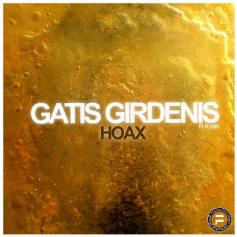 Hoax by Gatis Girdenis