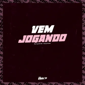 Vem Jogando by DJ ALAN ZK