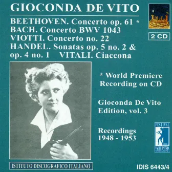 Beethoven, L. Van: Violin Concerto, Op. 61 / Viotti, G.B.: Violin Concerto No. 22 (Gioconda De Vito Edition, Vol. 3) (1948-1953) by Anthony Bernard