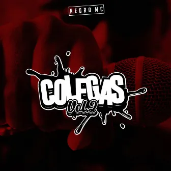 Colegas, Vol. 2 by Negro MC