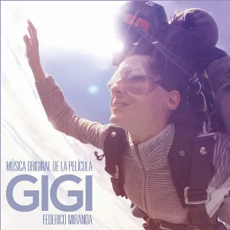 Gigi (Música Original De La Película) by Federico Miranda