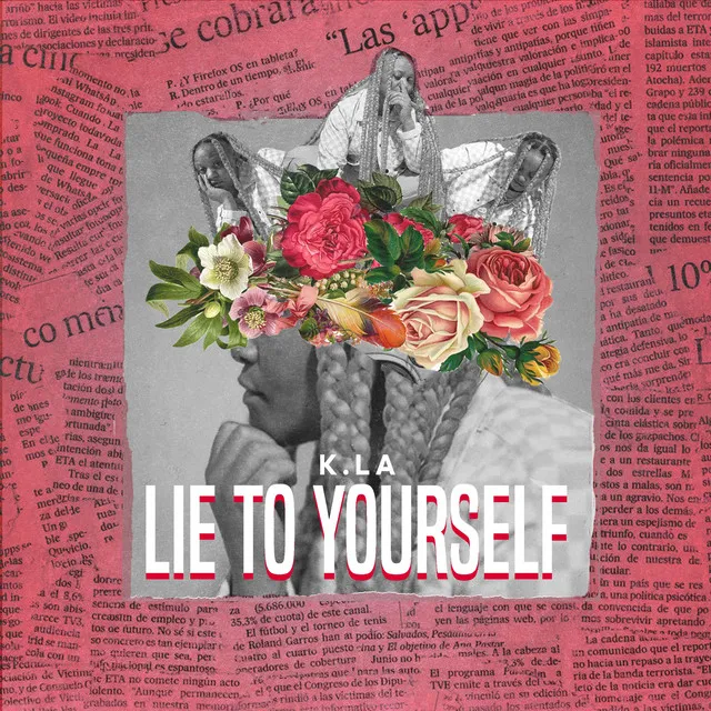 LIE To Yourself