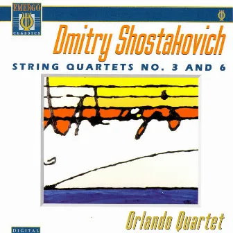 Shostakovich: String Quartets No. 3, Op. 73 and No. 6, Op. 101 by Orlando Quartet