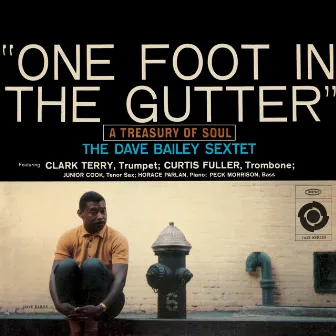 One Foot In The Gutter by Dave Bailey