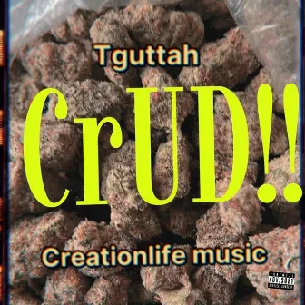 CruD by Tguttah