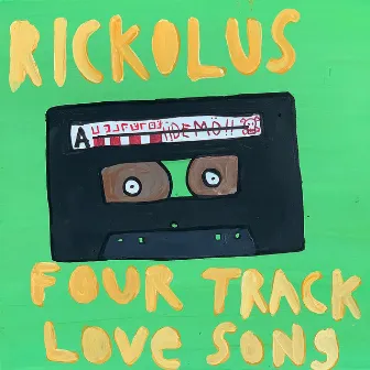 Four Track Love Song by Rickolus