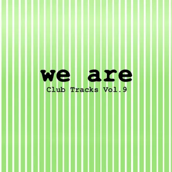 Club Tracks, Vol. 9 by Agaric