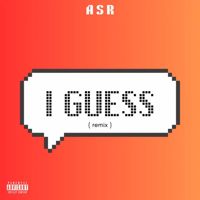 I Guess - Remix