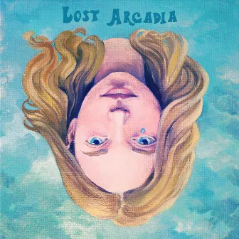 Lost Arcadia by Bobbie