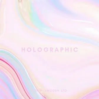 Holographic by Swoosh