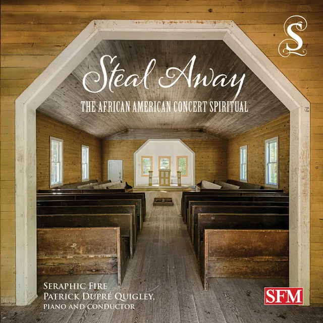 Steal Away (arr. P.D. Quigley for mixed chorus and piano)