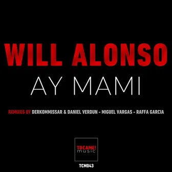 Ay Mami by Will Alonso