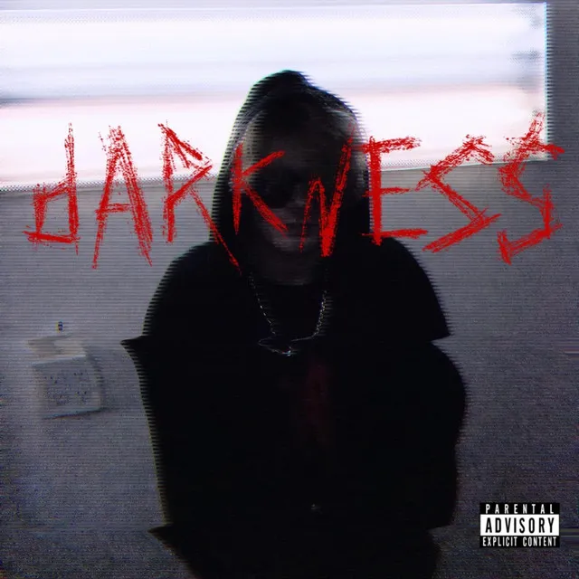 Darkness