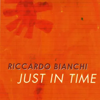 Just In Time by Riccardo Bianchi