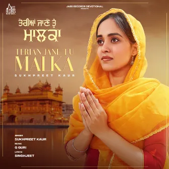 Terian Jane Tu Malka by Sukhpreet Kaur