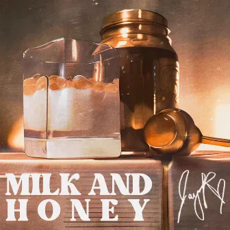 Milk and Honey by Saintjayp