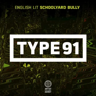 Schoolyard Bully - Single by English Lit