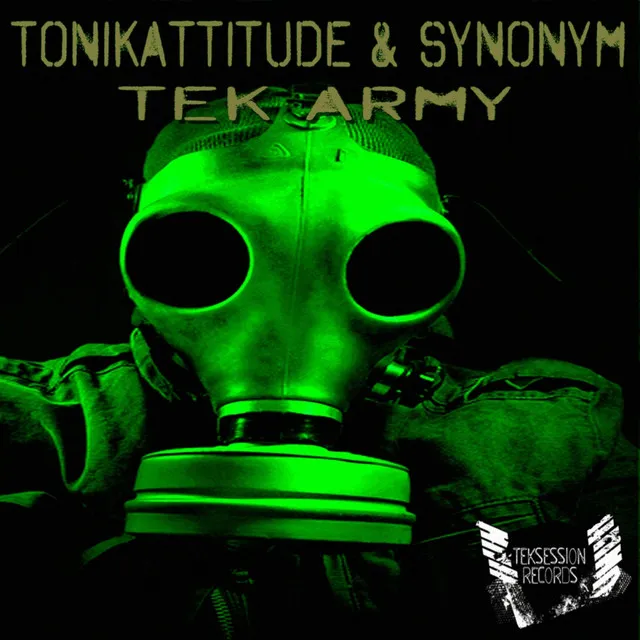 Tek Army - Tonikattitude Remix