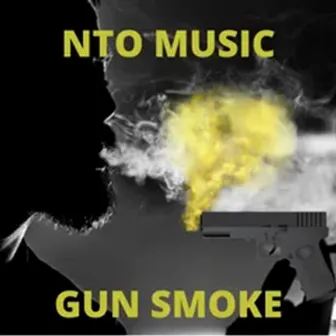 GUN SMOKE by DJ Black-NTO