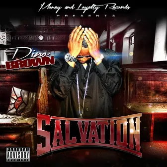 Salvation by Dino Brown