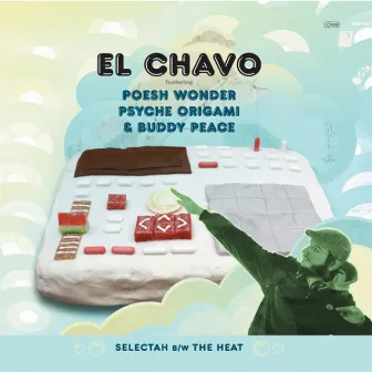 Selectah by El Chavo