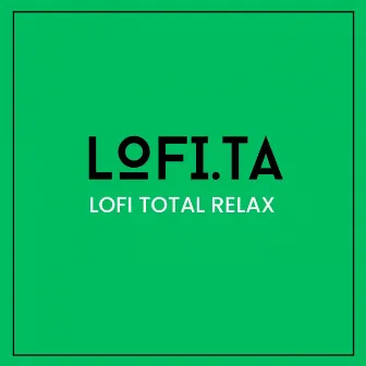 Lofi Total Relax by 