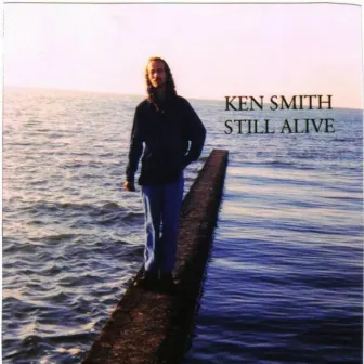 Still Alive by Ken Smith