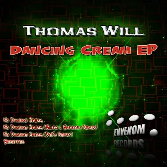 Dancing Cream EP by Thomas Will