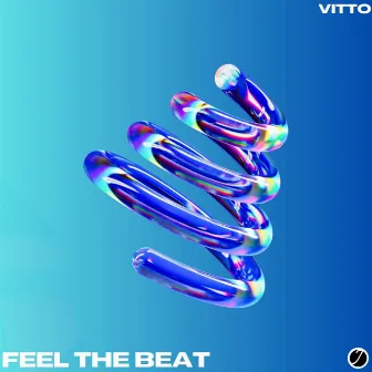 FEEL THE BEAT by VITTO