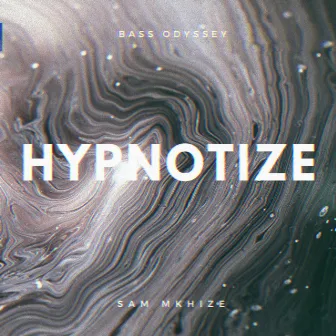 Hypnotize by Bass Odyssey