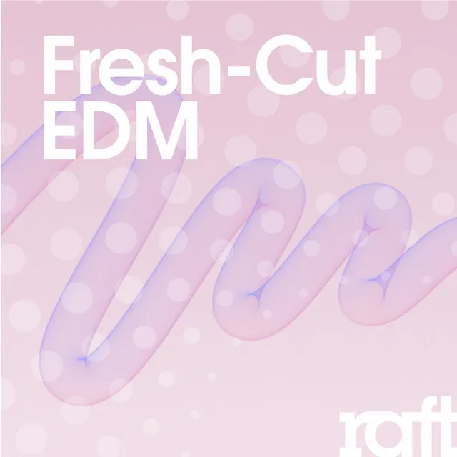 Fresh-Cut EDM