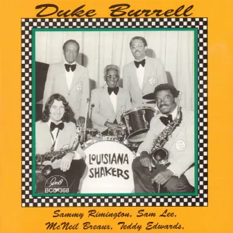 Louisiana Shakers by Duke Burrell