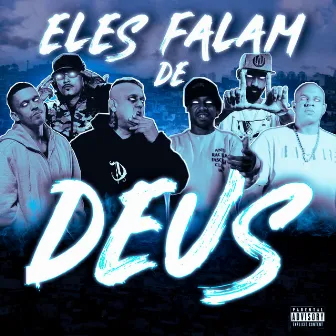 Eles Falam de Deus by Mano Fler