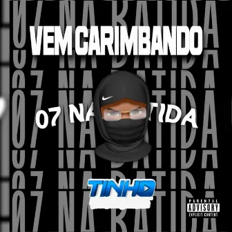 Vem Carimbando by 07 na Batida