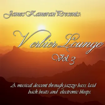 Verbier Lounge (Vol.3) by James Kameran