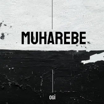 Muharebe by Ogi