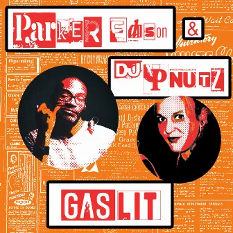 Gaslit by Parker Edison