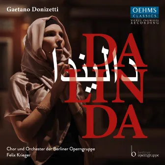 Donizetti: Dalinda (Live) by Felix Krieger