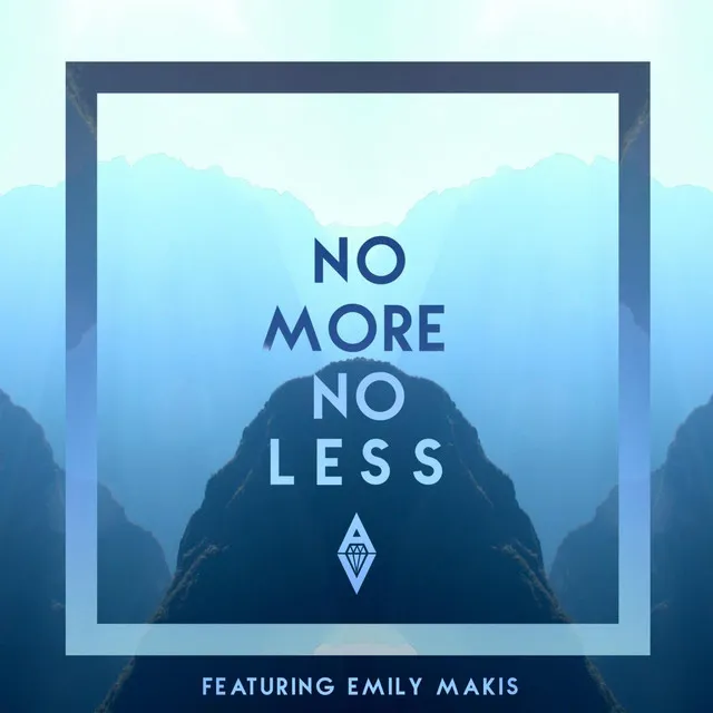 No More No Less (feat. Emily Makis)