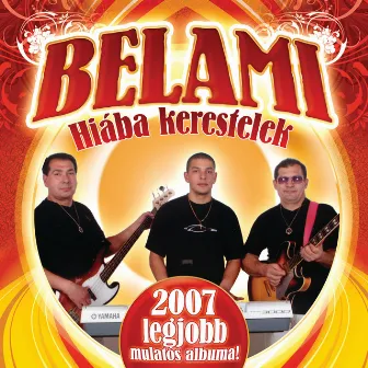 Hiába Kerestelek by Belami