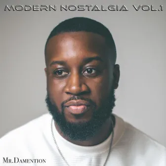 Modern Nostalgia, Vol. 1 by Mr.Damention