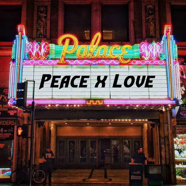 Peace X Love